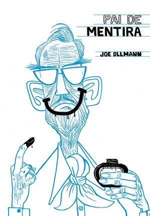 Pai de Mentira by Joe Ollmann