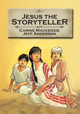 Jesus the Storyteller by Carine MacKenzie