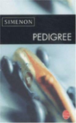 Pedigrée by Georges Simenon