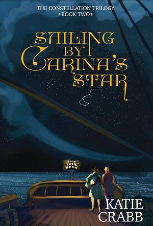 Sailing by Carina's Star by Katie Crabb