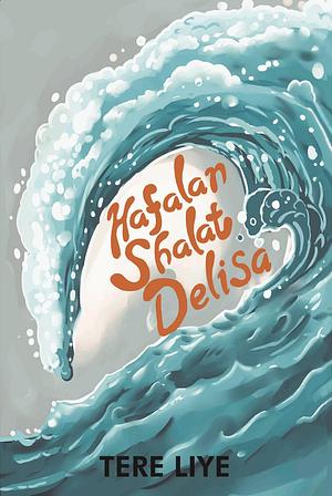 Hafalan Shalat Delisa by Tere Liye