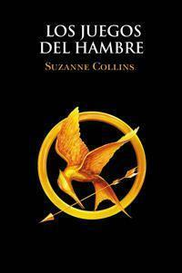 Los Juegos Del Hambre by Suzanne Collins