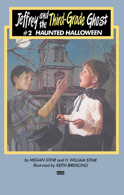 Jeffrey and the Third-Grade Ghost: Haunted Halloween: Volume 2 by Megan Stine, H. William Stine