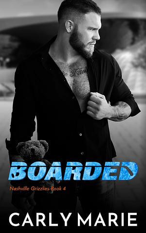 Boarded by Carly Marie