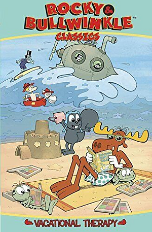 Rocky and Bullwinkle Classics Volume 2: Vacational Therapy by Al Kilgore, Jack Mendelsohn, Dave Berg