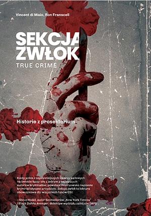 Sekcja Zwłok by Vincent DiMaio