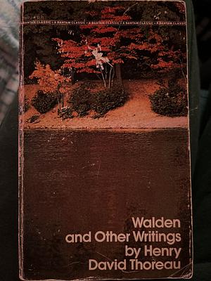 Walden and Other Writings by Joseph Wood Krutch, Henry David Thoreau