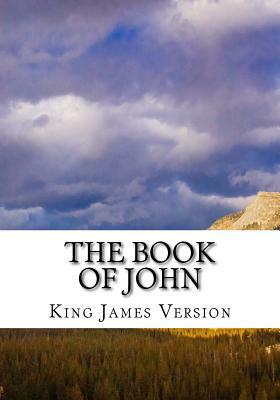 The Book of John (KJV) (Large Print) by King James Version