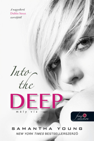 Into the Deep - Mély víz by Samantha Young