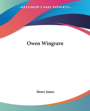 Owen Wingrave by Henry James