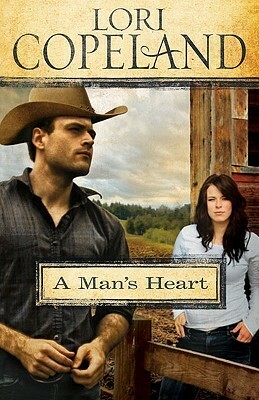 A Man's Heart by Lori Copeland