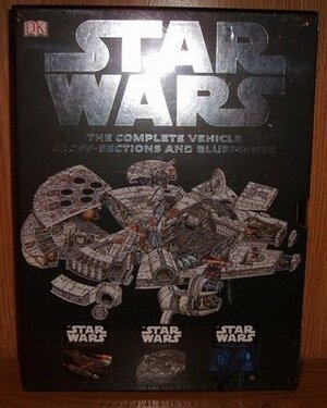 STAR WARS: The Complete Vehicle Cross-Sections and Blueprints (2 Books + posters) by Richard Chasemore Hans Jenssen, David West Reynolds
