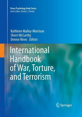 International Handbook of War, Torture, and Terrorism by 