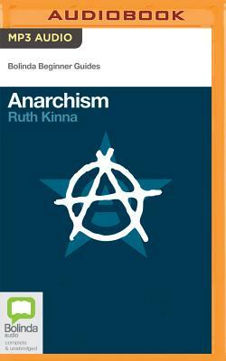 Anarchism by Ruth Kinna