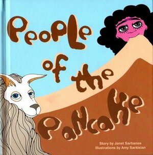 People of the Pancake by Janet Sarbanes, Amy Sarkisian