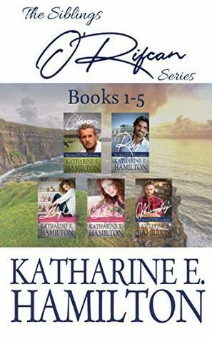 The Siblings O'Rifcan #1-5 by Katharine E. Hamilton