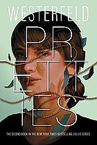 Pretties by Scott Westerfeld