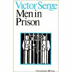 Men in Prison by Richard Greeman, Victor Serge