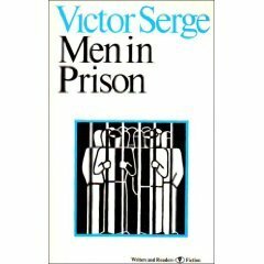 Men in Prison by Victor Serge, Richard Greeman