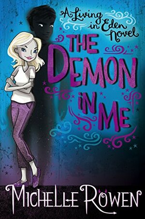 The Demon in Me by Michelle Rowen