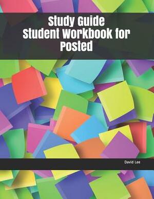 Study Guide Student Workbook for Posted by David Lee