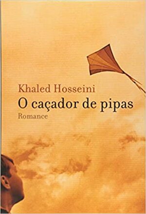 O caçador de pipas by Khaled Hosseini