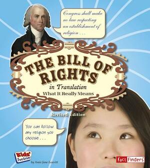 The Bill of Rights in Translation: What It Really Means by Amie Jane Leavitt