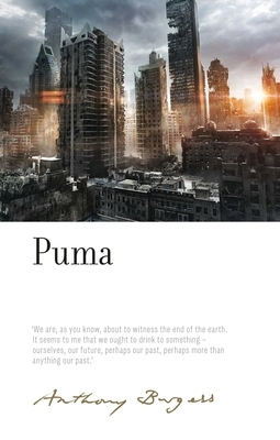 Puma: By Anthony Burgess by 