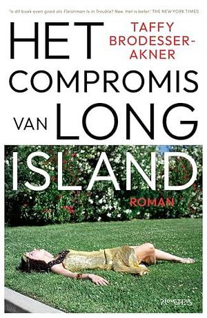 Het compromis van Long Island by Taffy Brodesser-Akner