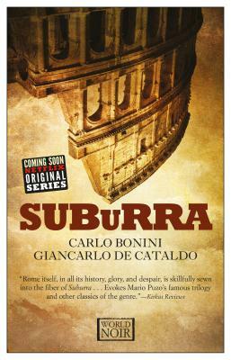 Suburra by Giancarlo de Cataldo, Carlo Bonini
