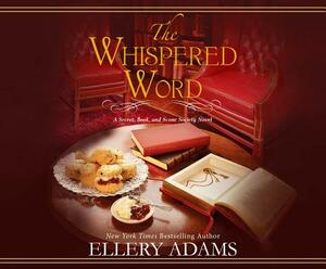 The Whispered Word by Ellery Adams