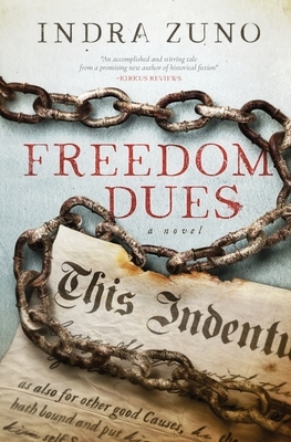 Freedom Dues by Indra Zuno