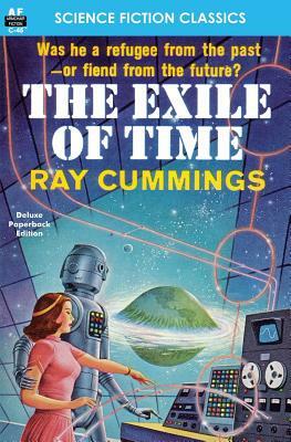 The Exile of Time by Ray Cummings