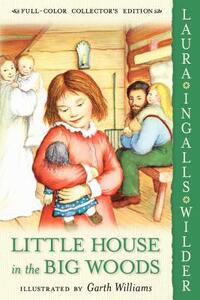 Little House in the Big Woods by Laura Ingalls Wilder