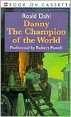 Danny Champion World by Roald Dahl, Robert Powell