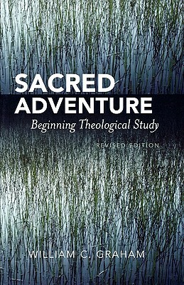 Sacred Adventure: Beginning Theological Study (Revised) by Lee Stuart, Gerard Manley Hopkins, Justin Martyr, Michael P. Horan, Michael Kwatera, Curtiss S. DeMars-Johnson, Martin Carney, Molly K. Stein, Andrew Krivak, Mark Hollenhorst, William C. Graham, Avery Dulles, Alan Revering, Joel Barbara Clarke, G Penny Nixon, Dan Conditt, Mack McVann, Dominic Colonna, Julia Upton, Charlene Holden, Johann Vento