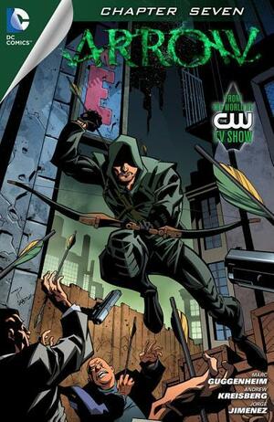 Arrow (2012- ) #7 by Beth Schwartz, Andrew Kreisberg, Marc Guggenheim