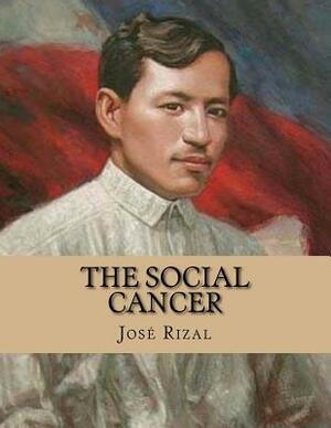 The Social Cancer by José Rizal