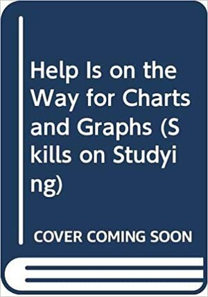 Help Is On The Way For Charts & Graphs by Marilyn Berry