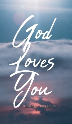 God Loves You by Richard Parsons