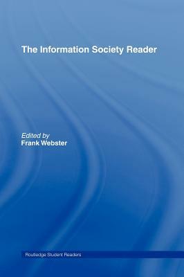 The Information Society Reader by 