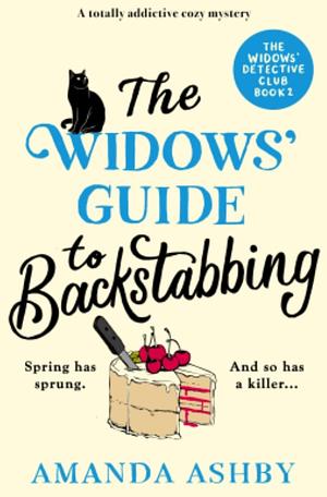 The Widows' Guide to Backstabbing  by Amanda Ashby