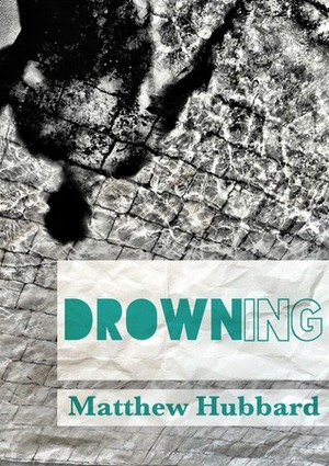 Drowning by Matthew Doneski