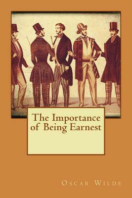 The Importance of Being Earnest by Oscar Wilde