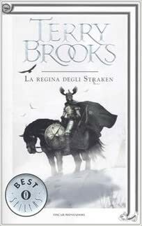 La regina degli Straken by Terry Brooks