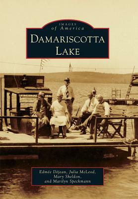 Damariscotta Lake by Julia McLeod, Edmee Dejean, Mary Sheldon