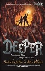 Deeper: Petualangan Maut Menuju Pusat Bumi by Brian Williams, Roderick Gordon