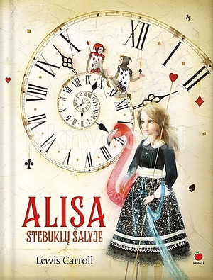 ALISA STEBUKLŲ ŠALYJE by Liuda Petkevičiūtė, Lewis Carroll