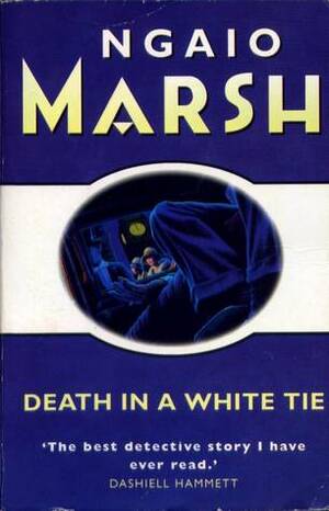 Death In A White Tie by Ngaio Marsh