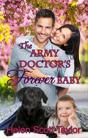 The Army Doctor's Forever Baby by Helen Scott Taylor